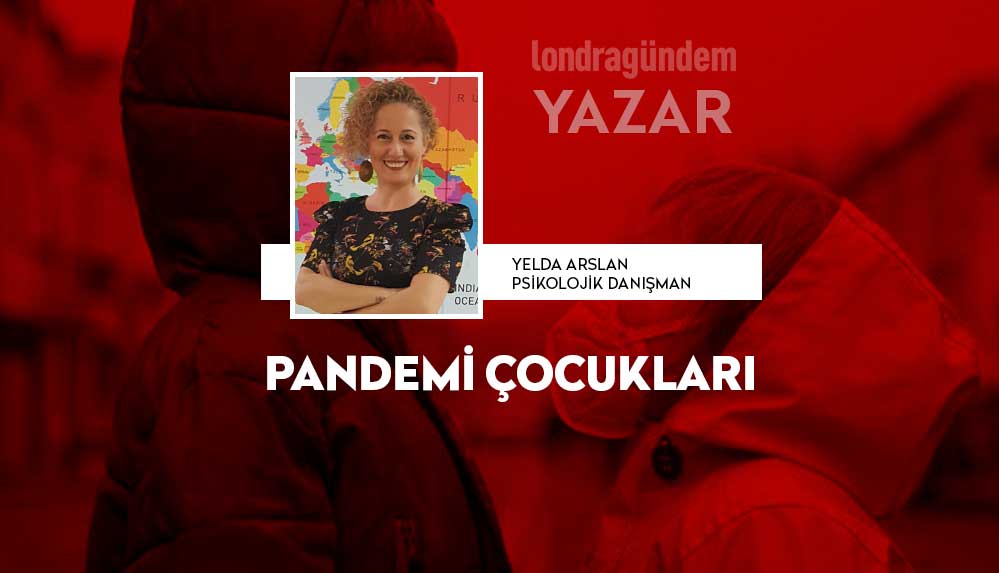yelda-arslan-pandemi-cocuklari