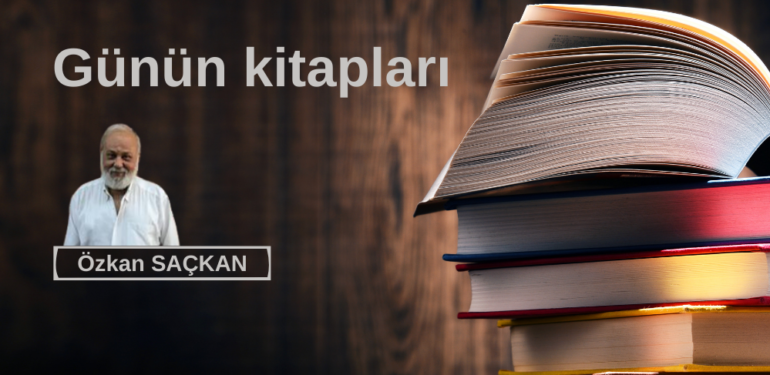 Günün kitapları…