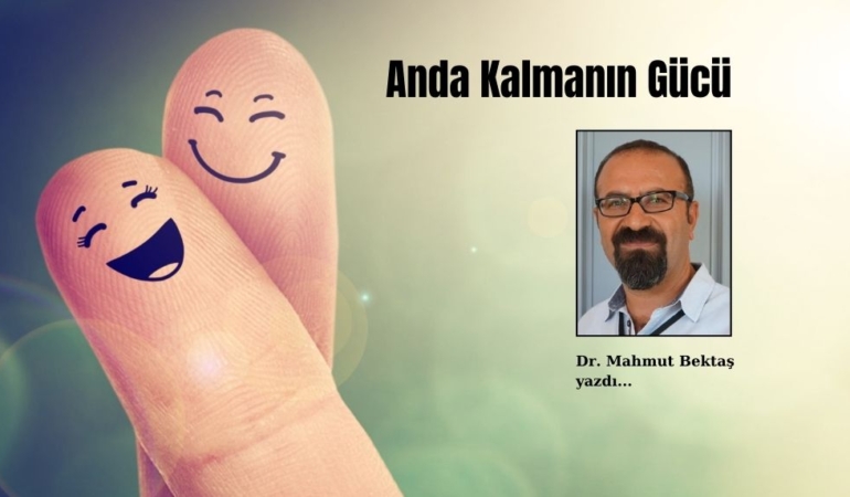 Hayatın Küçük Anları ve Anda Kalmanın Gücü