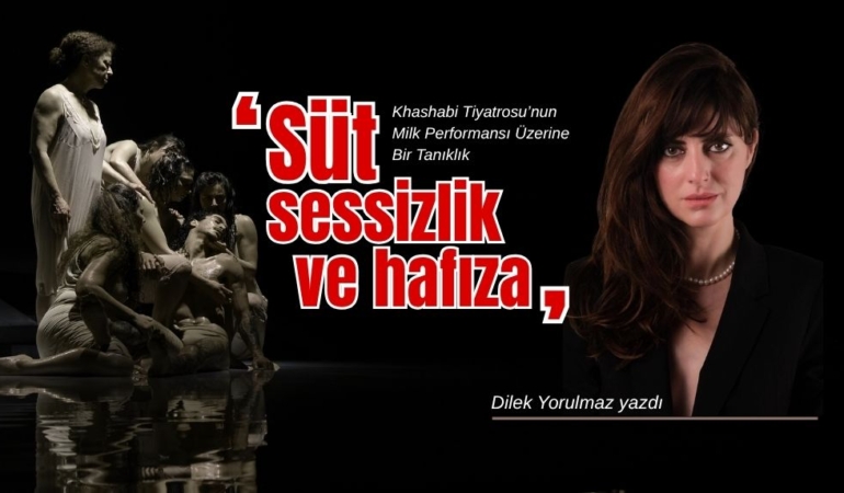 Süt, Sessizlik ve Hafıza