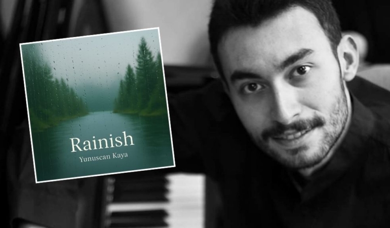 Yunuscan Kaya’dan bir Neo-Klasik yolculuk: Rainish albümü yayında